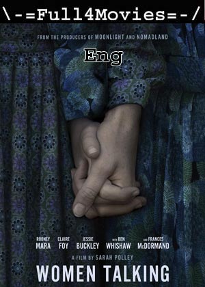 Women Talking (2022) 720p | 480p WEB-HDRip [English (DD2.0)]
