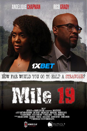Mile 19 (2022) 720p WEB-HD [Hindi (Voice Over) + English]
