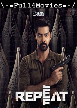 Repeat (2023) 1080p | 720p | 480p WEB-HDRip [Tamil (DD5.1)]