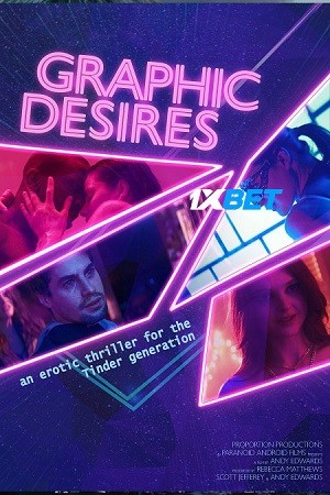 Graphic Desires (2022) 720p WEB-HD [Bengali (Voice Over) English (MULTI AUDIO)]