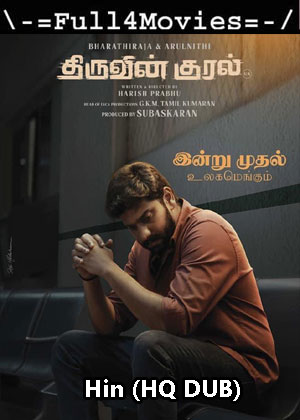 Thiruvin Kural (2023) 1080p | 720p | 480p WEB HDRip [Hindi (HQ DUB) (DD2.0)]