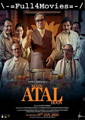 Main Atal Hoon (2024) 1080p | 720p | 480p Pre-DVDRip [Hindi (DD2.0)]