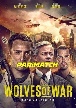 Wolves of War (2022) 720p WEB-Rip [Hindi (Voice Over) + English]