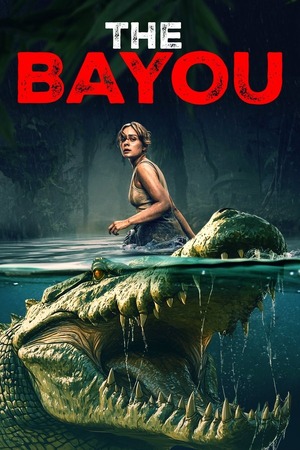 The Bayou (2025) 1080p | 720p | 480p WEB-HDRip [Hindi (ORG) + English (DD5.1)]