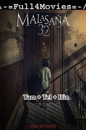 32 Malasana Street (2020) 1080 | 720P | 480P BluRayp [Hindi + Tamil + Telugu]