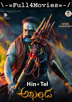 Akhanda (2021) UnCut 1080p | 720p | 480p WEB-HDRip Dual Audio [Hindi (ORG) + Telugu]