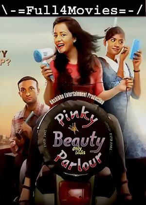 Pinky Beauty Parlour (2023) 1080p | 720p | 480p Pre-DVDRip [Hindi (DD2.0)]