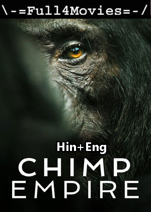 Chimp Empire – Season 1 (2023) WEB HDRip Dual Audio [EP 1 to 4] [Hindi + English (DDP5.1)]