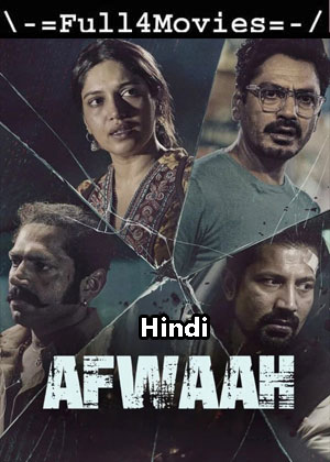 Afwaah (2023) 1080p | 720p | 480p HDCAM [Hindi (DD2.0)]