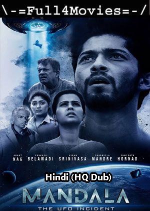 Mandala the ufo incident (2023) 1080p | 720p | 480p HDCAM [Hindi (HQ Dub)]