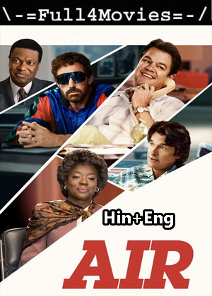 Air (2023) V2 1080p | 720p | 480p WEB HDRip [Hindi + English (DD2.0)]