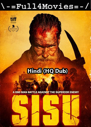 Sisu (2023) 1080p | 720p | 480p WEB-HDRip [Hindi (HQ Dub)]