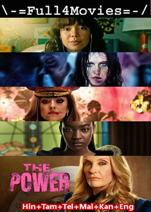 The Power – Season 1 (2023) WEB HDRip Multi Audio [EP 1 to 8] [Hindi + Tamil + Telugu + Malayalam + Kannada + English (DDP5.1)]