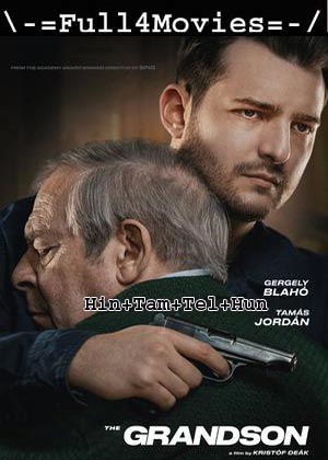 The Grandson (2022) 1080p | 720p | 480p BluRay Multi Audio [Hindi + Tamil + Telugu + Hungarian]