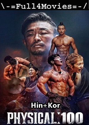 Physical 100 – Season 1 (2023) WEB HDRip Dual Audio [EP 1 to 9] [Hindi + Korean (DDP2.0)]