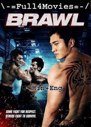 Brawl (2012) 720p | 480p WEB-HDRip [Hindi + English (DD2.0)]