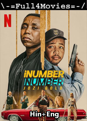 iNumber Number Jozi Gold (2023) 1080p | 720p | 480p WEB-HDRip [Hindi + English (DD2.0)]