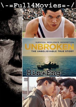 Unbroken (2014) 1080p | 720p | 480p BluRay [Hindi + English (DD2.0)]