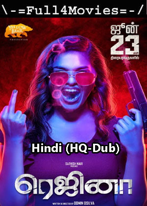Regina (2023) 1080p | 720p | 480p HDCAM [Hindi (HQ-Dub)]