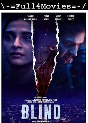 Blind (2023) 1080p | 720P | 480P WEB-HDRip [HINDI (DD 5.1)]