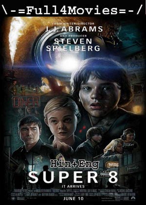 Super 8 (2011) 720p | 480p BluRay [Hindi + English (DD2.0)]