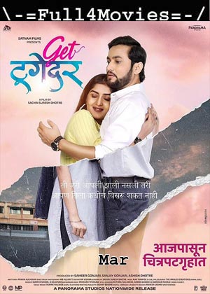 Get Together (2023) 1080p | 720p | 480p WEB-HDRip [Marathi (DD5.1)]