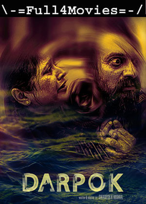 Darpok (2022) 1080p | 720P | 480P WEB-HDRip [HINDI (DD 2.0)]