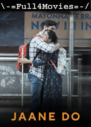 Jaane Do (2023) 1080p | 720P | 480P WEB-HDRip [HINDI (DD 2.0)]