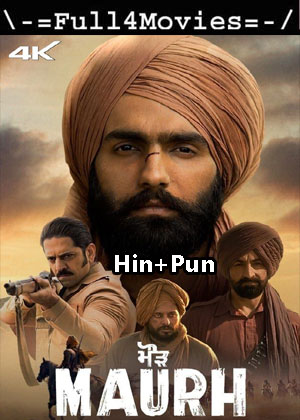 Maurh (2023) 1080p | 720p | 480p WEB-HDRip [Hindi + Punjabi (DD5.1)]