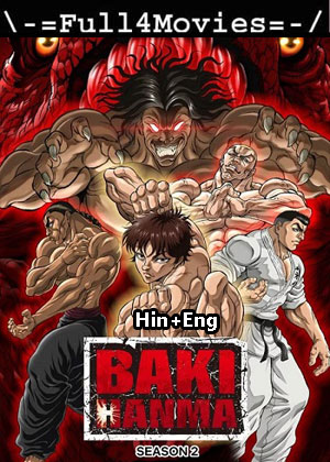 Baki Hanma – Season 2 (2023) WEB HDRip Dual Audio [EP 1 to 13] [Hindi + English (DDP5.1)]