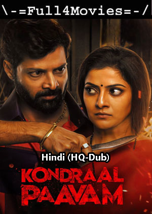 Kondraal Paavam (2023) 1080p | 720p | 480p WEB-HDRip [Hindi (HQ-Dub)]