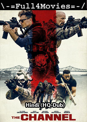 The Channel (2023) 1080p | 720p | 480p WEB-HDRip [Hindi (HQ-Dub)]
