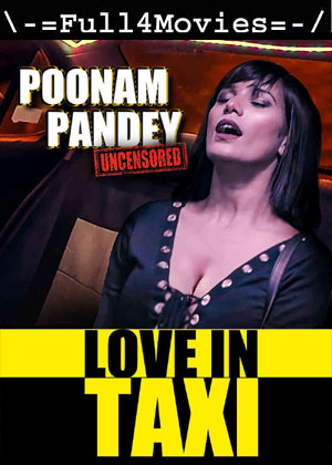 18+ Love in a Taxi (2023) 1080p | 720P | 480P WEB-HDRip [HINDI (DD 2.0)]