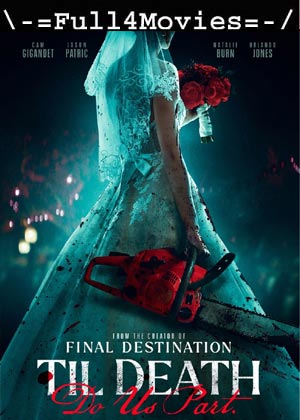 Til Death Do Us Part (2023) 720p | 480p HDCAM [English (DD2.0)]