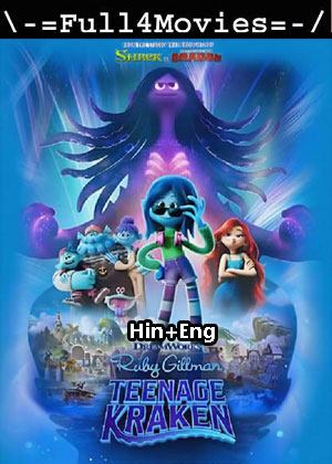 Ruby Gillman Teenage Kraken (2023) 1080p | 720p | 480p WEB HDRip [Hindi ORG + English (DD5.1)]