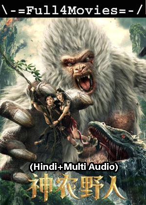 Shennong Savage (2022) 1080p | 720p | 480p WEB-HDRip [Hindi + Multi Audio (DD2.0)]