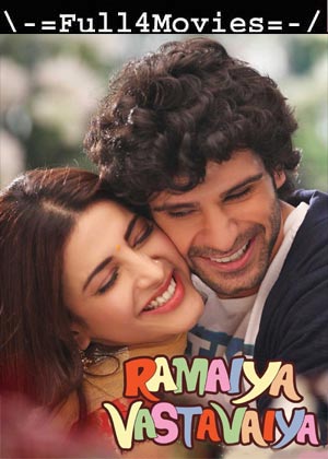 Ramaiya Vastavaiya (2013) 1080p | 720p | 480p WEB-HDRip [Hindi (DD 2.0)]