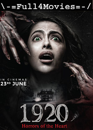 1920 Horrors of the Heart (2023) 1080p | 720p | 480p WEB HDRip [Hindi (DD5.1)]