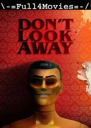 Dont Look Away (2023) 720p | 480p HDCAM [English (DD2.0)]