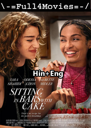 Sitting In Bars With Cake (2023) 1080p | 720p | 480p WEB-HDRip [Hindi (ORG) + English (DD5.1)]
