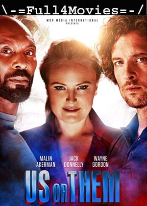 Us or Them (2023) 720p | 480p HDCAM [English (DD2.0)]