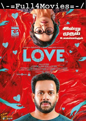 Love (2023) 1080p | 720p | 480p WEB-HDRip [Tamil (DD5.1)