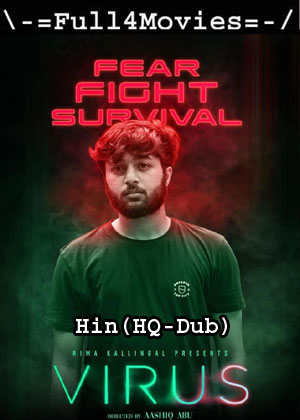 Virus (2019) 1080 | 720P | 480P WEB-HDRip [HINDI (HQ-DUB)]