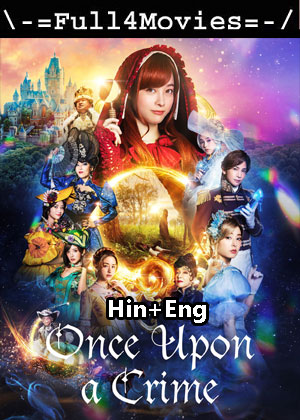 Once Upon a Crime (2023) 1080p | 720p | 480p WEB-HDRip [Hindi (ORG) + English (DD5.1)]