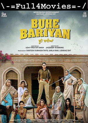 Buhe Bariyan (2023) 1080p | 720p | 480p Pre-DVDRip [Punjabi (DD2.0)]