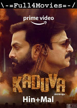 Kaduva (2022) UNCUT 1080p | 720p | 480p Web-HDRip [Hindi ORG (Clean) + Malayalam]