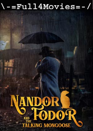 Nandor Fodor and the Talking Mongoose (2023) 1080p | 720p | 480p WEB-HDRip [English (DD5.1)]