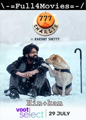 777 Charlie (2022) 1080p | 720p | 480p Web-HDRip [Hindi ORG (Clean) + Kannada]