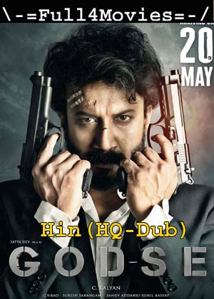 Godse (2022) 1080p | 720p | 480p WEB-HDRip [Hindi (HQ-Dub)]