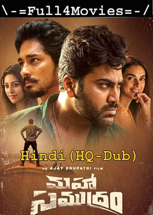 Maha Samudram (2021) 1080p | 720p | 480p WEB-HDRip [Hindi (HQ-Dub)]